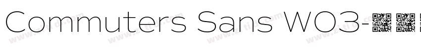 Commuters Sans W03字体转换 Commuters Sans W03字体转换